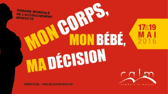 SMAR 2016 : "Mon corps, mon bébé, ma décision"