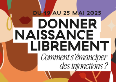 SMAR 2025 – Donner naissance librement : comment s’émanciper des injonctions ?