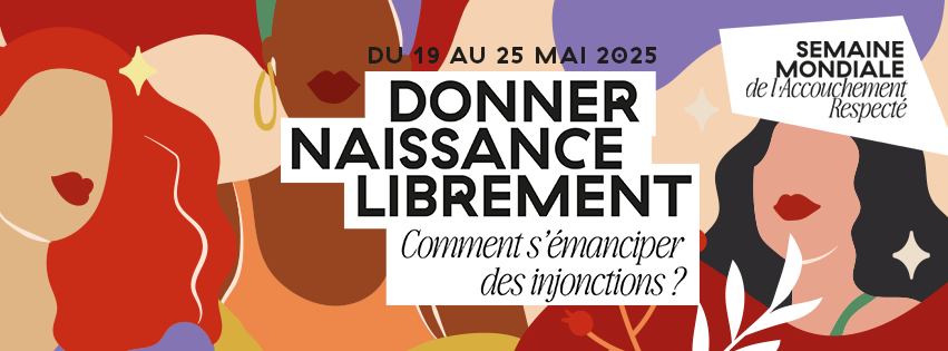 SMAR 2025 – Donner naissance librement : comment s’émanciper des injonctions ?